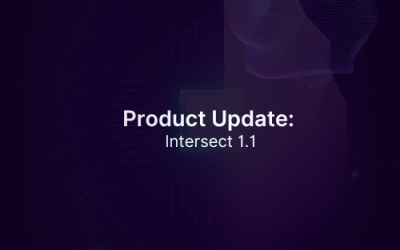 Intersect 1.1 – What’s new?
